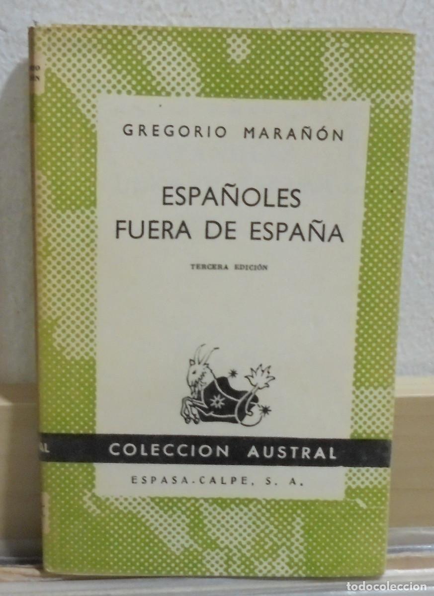 Libros de segunda mano: Espa&ntilde;oles fuera de Espa&ntilde;a. Gregorio Mara&ntilde;&oacute;n - Foto 1