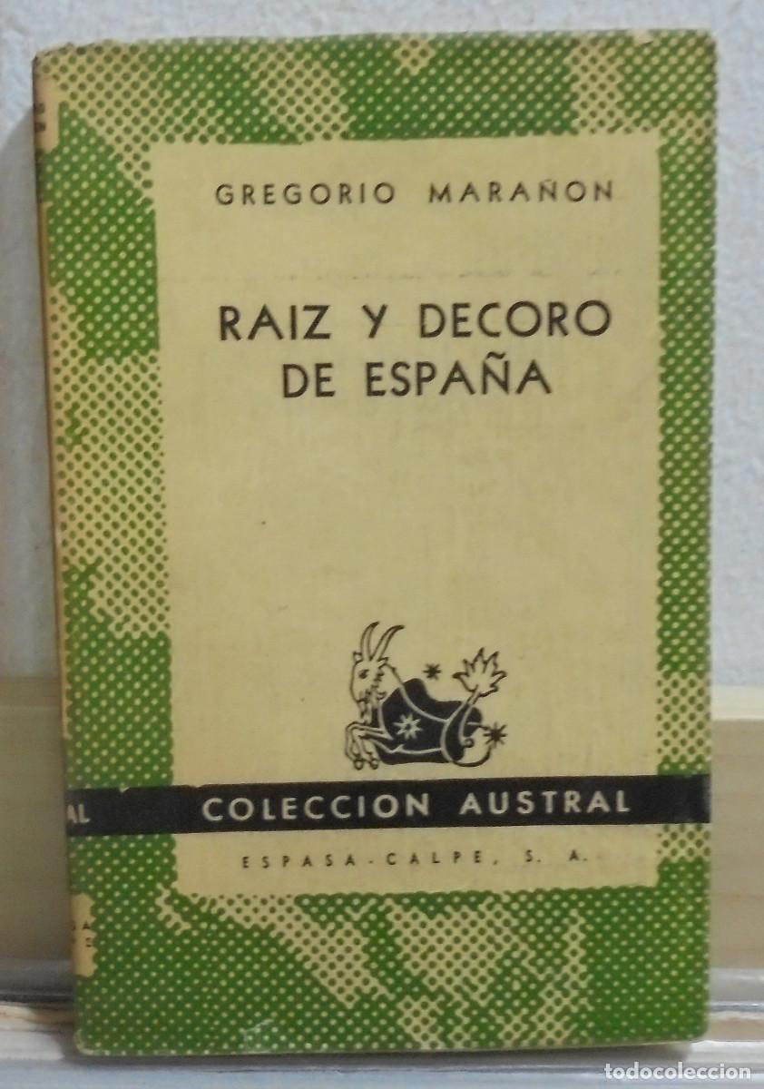 Libros de segunda mano: Raiz y decoro de Espa&ntilde;a. Gregoria Mara&ntilde;&oacute;n - Foto 1