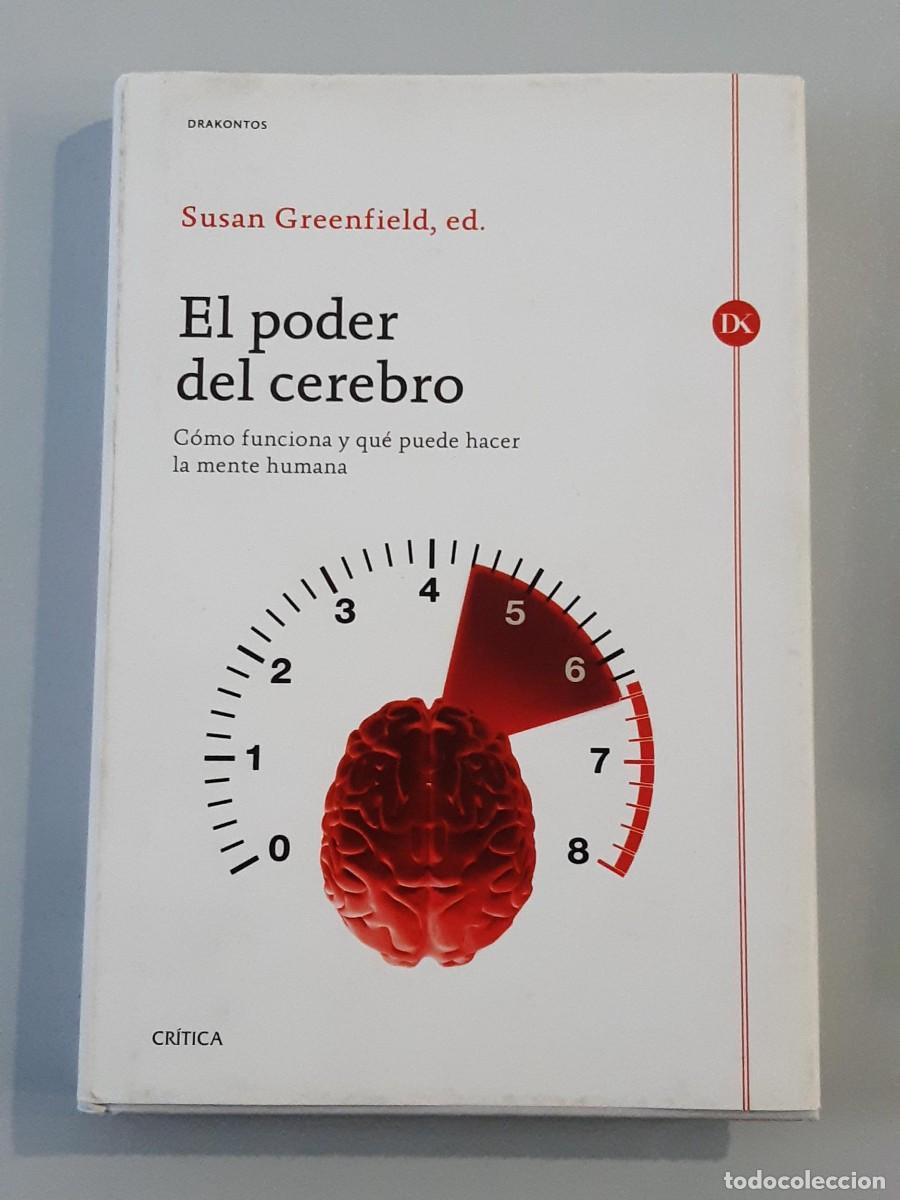 Libros de segunda mano: EL PODER DEL CEREBRO. C&oacute;mo funciona y qu&eacute; puede hacer la mente humana - GREENFIELD, Susan - Foto 1
