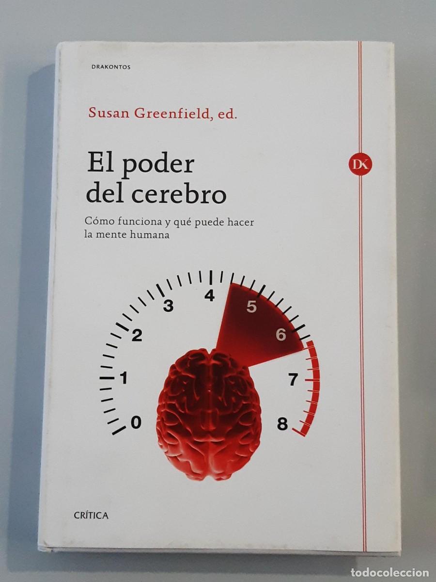 Libros de segunda mano: EL PODER DEL CEREBRO. C&oacute;mo funciona y qu&eacute; puede hacer la mente humana - GREENFIELD, Susan - Foto 2