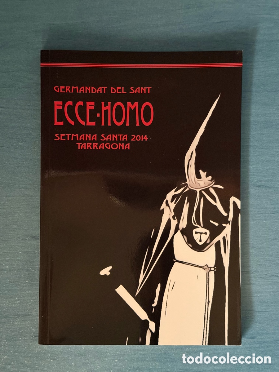 Second hand books: Op&uacute;scle Ecce-Homo 2014. Setmana Santa Tarragona.