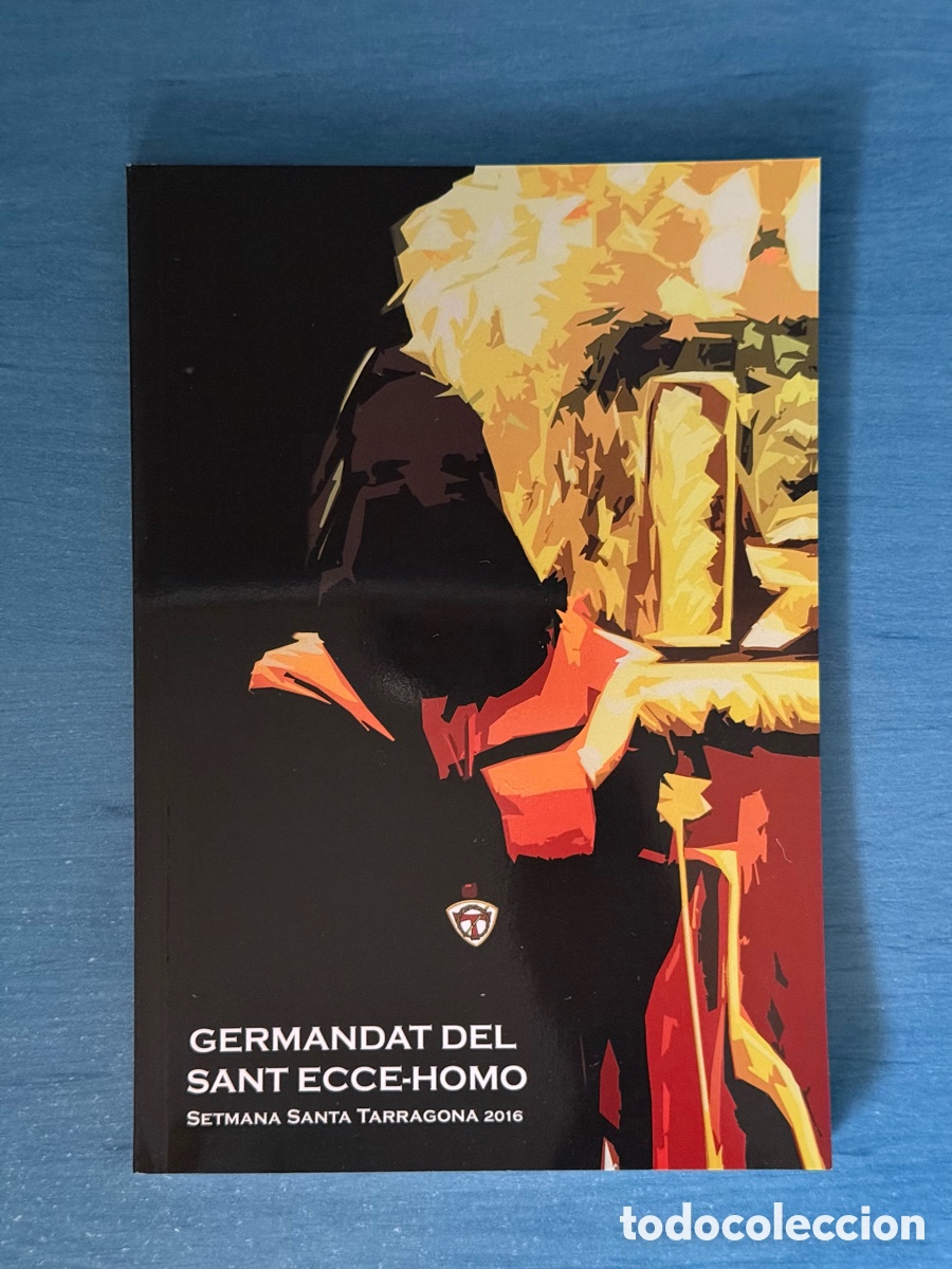 Second hand books: Op&uacute;scle Ecce-Homo 2016. Setmana Santa Tarragona.