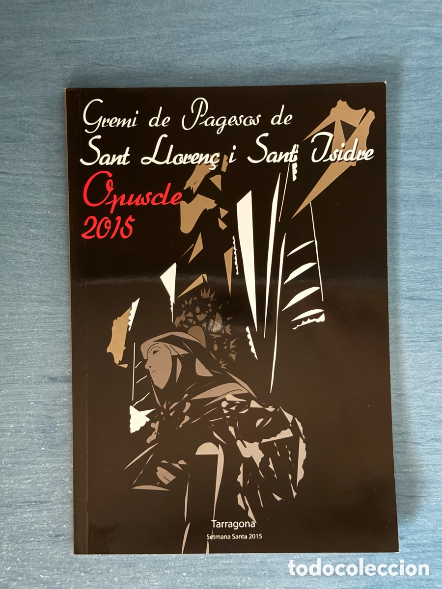 Second hand books: Op&uacute;scle Gremi de Pagesos 2015. Setmana Santa Tarragona.