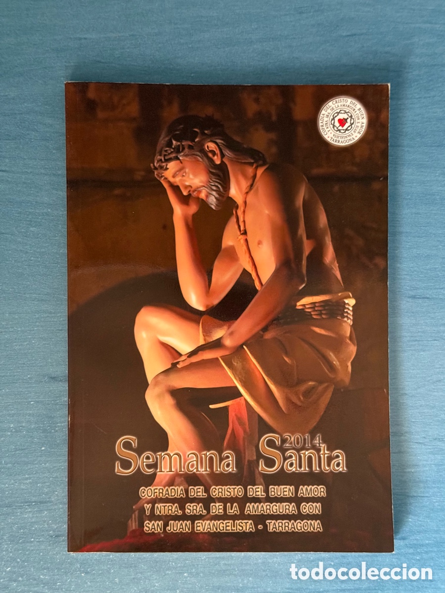 Libri di seconda mano: Op&uacute;sculo Cristo Buen Amor 2014. Semana Santa Tarragona.