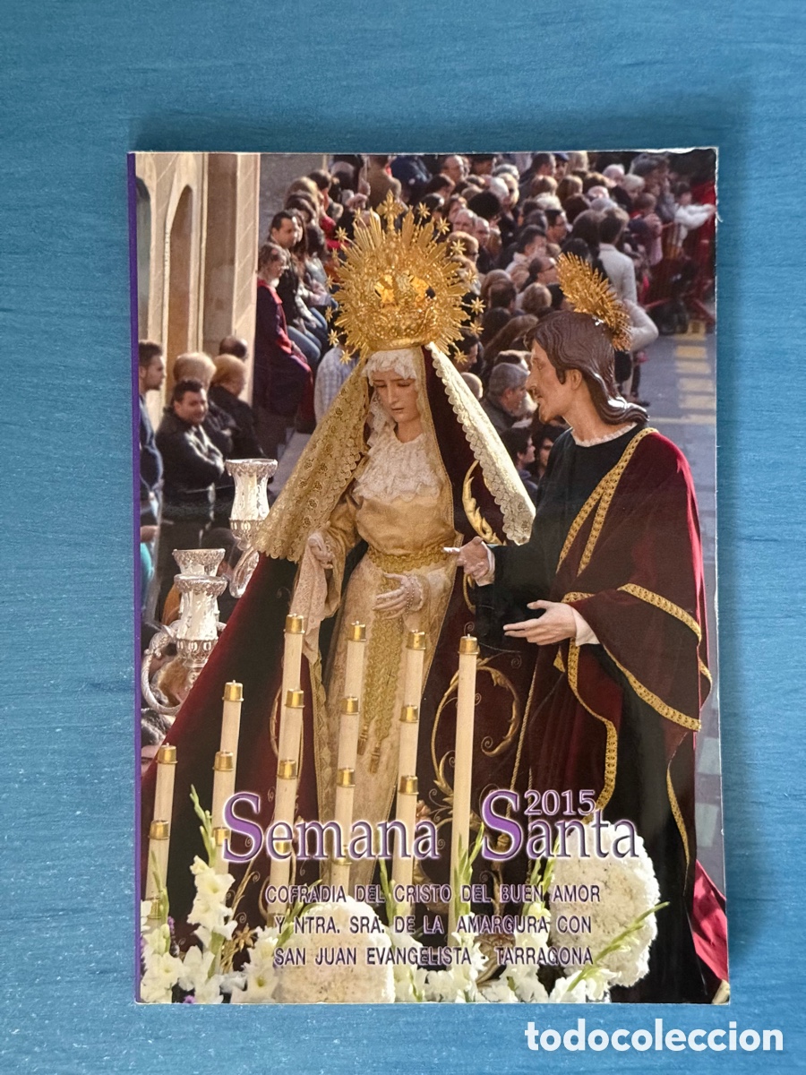 Libri di seconda mano: Op&uacute;sculo Cristo Buen Amor 2015. Semana Santa Tarragona.