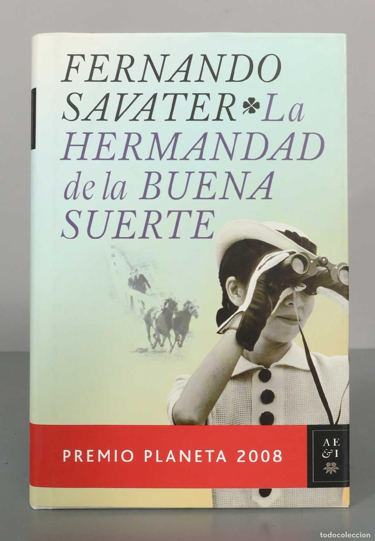 Libros de segunda mano: FERNANDO SAVATER. La HERMANDAD de la BUENA SUERTE - Foto 1