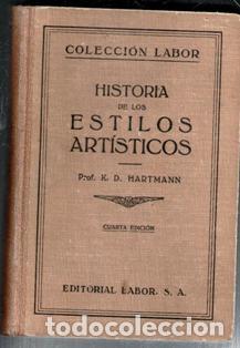 Libros de segunda mano: Historia de los estilos art&iacute;sticos, K.D. Hartmann - Foto 1
