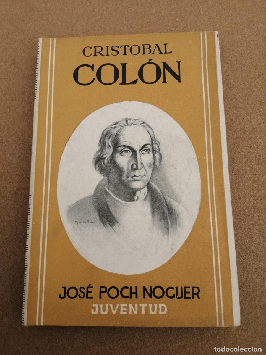 Libros de segunda mano: CRISTOBAL COLON (JOSE POCH NOGUER) - Foto 1