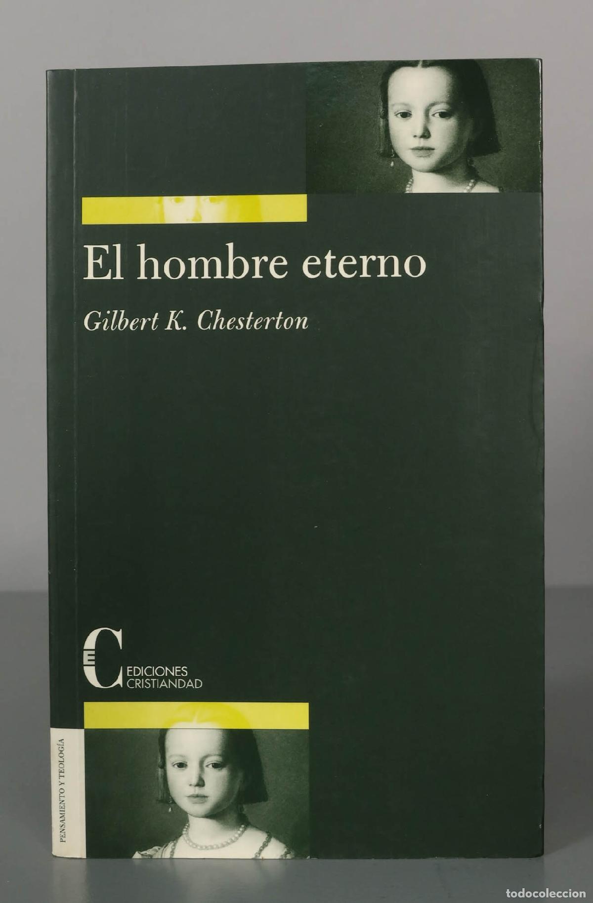 Libros de segunda mano: El hombre eterno. Gilbert K. Chesterton - Foto 1