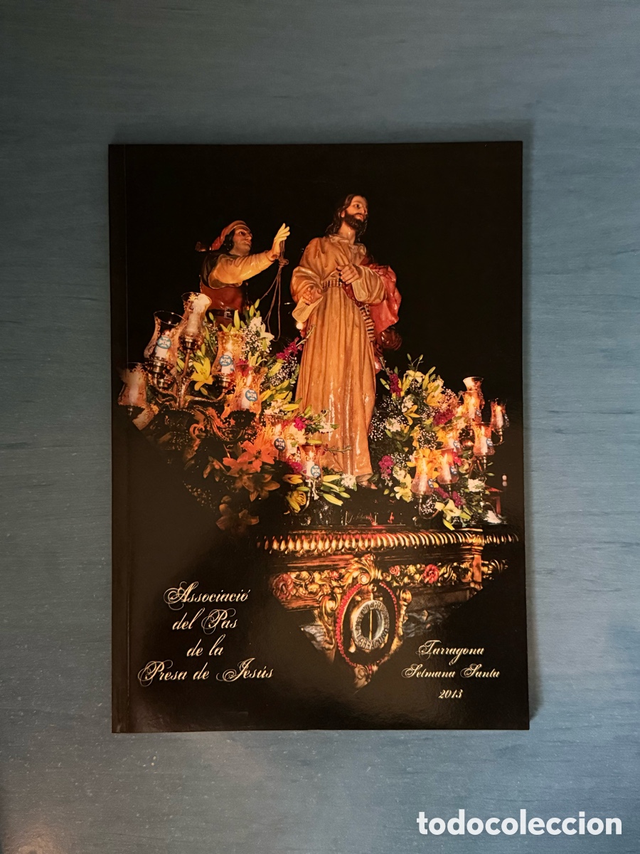 Libros de segunda mano: Op&uacute;scle Presa de Jes&uacute;s 2013. Setmana Santa Tarragona.