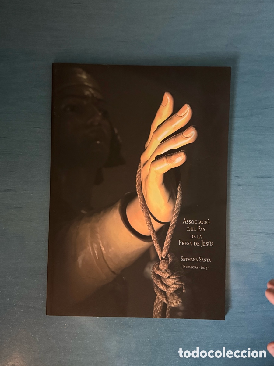 Libros de segunda mano: Op&uacute;scle Presa de Jes&uacute;s 2015. Setmana Santa Tarragona.