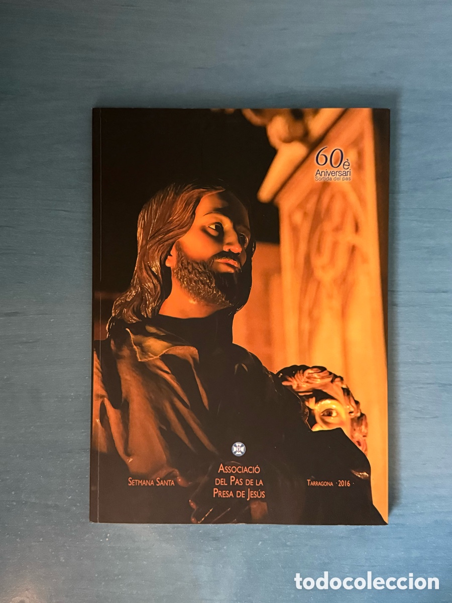 Libros de segunda mano: Op&uacute;scle Presa de Jes&uacute;s 2016. Setmana Santa Tarragona.