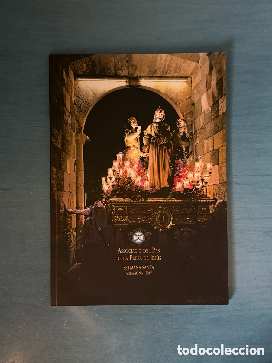 Libros de segunda mano: Op&uacute;scle Presa de Jes&uacute;s 2017. Setmana Santa Tarragona.