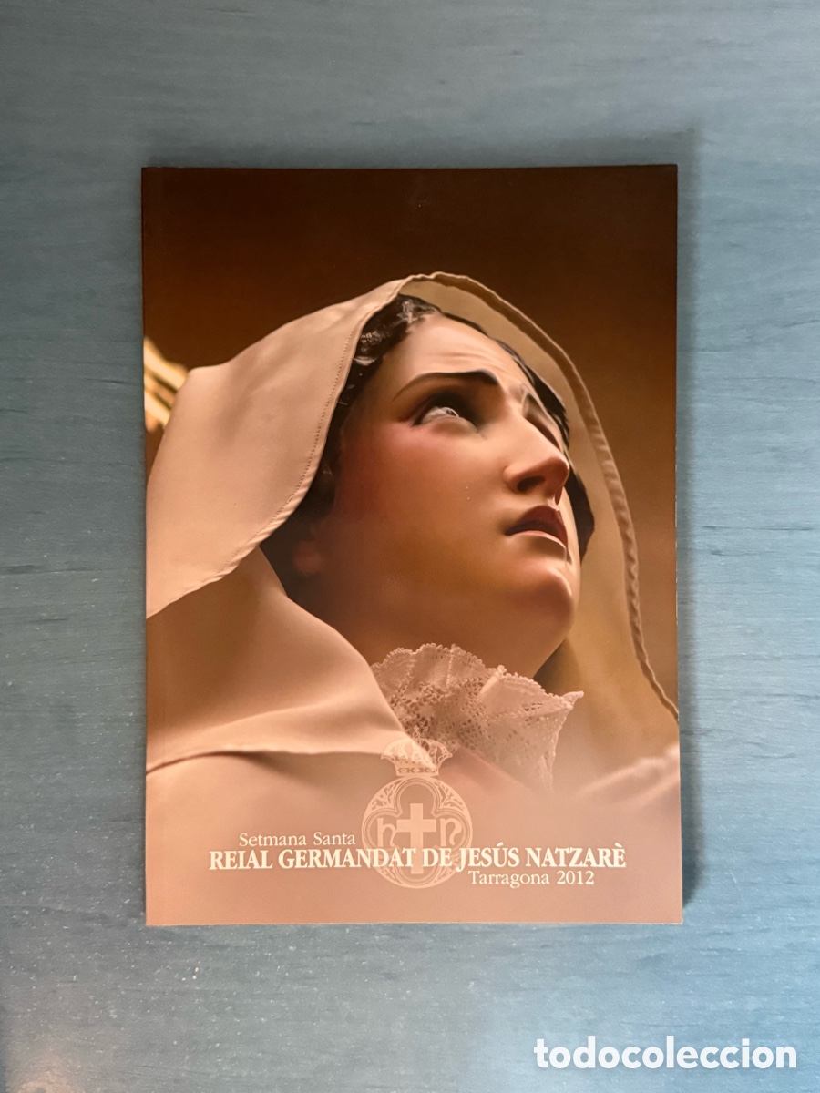Libros de segunda mano: Op&uacute;scle Jes&uacute;s Natzar&eacute; 2012. Setmana Santa Tarragona.
