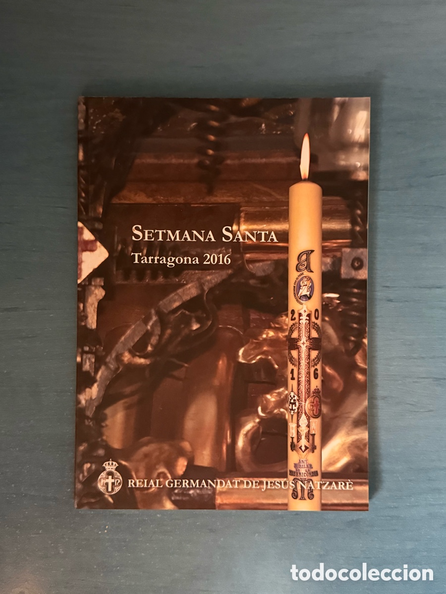 Libros de segunda mano: Op&uacute;scle Jes&uacute;s Natzar&eacute; 2016. Setmana Santa Tarragona.
