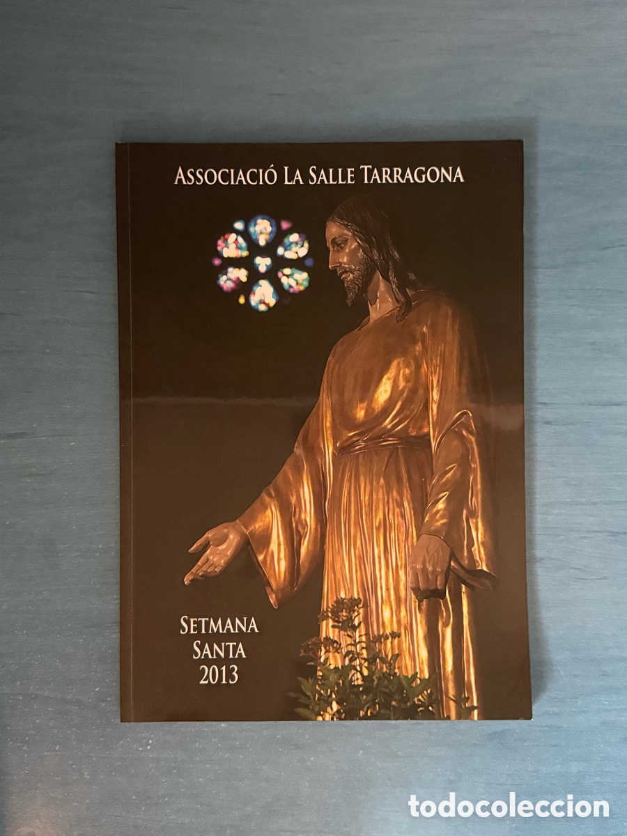 Libros de segunda mano: Op&uacute;scle La Salle 2013. Setmana Santa Tarragona.