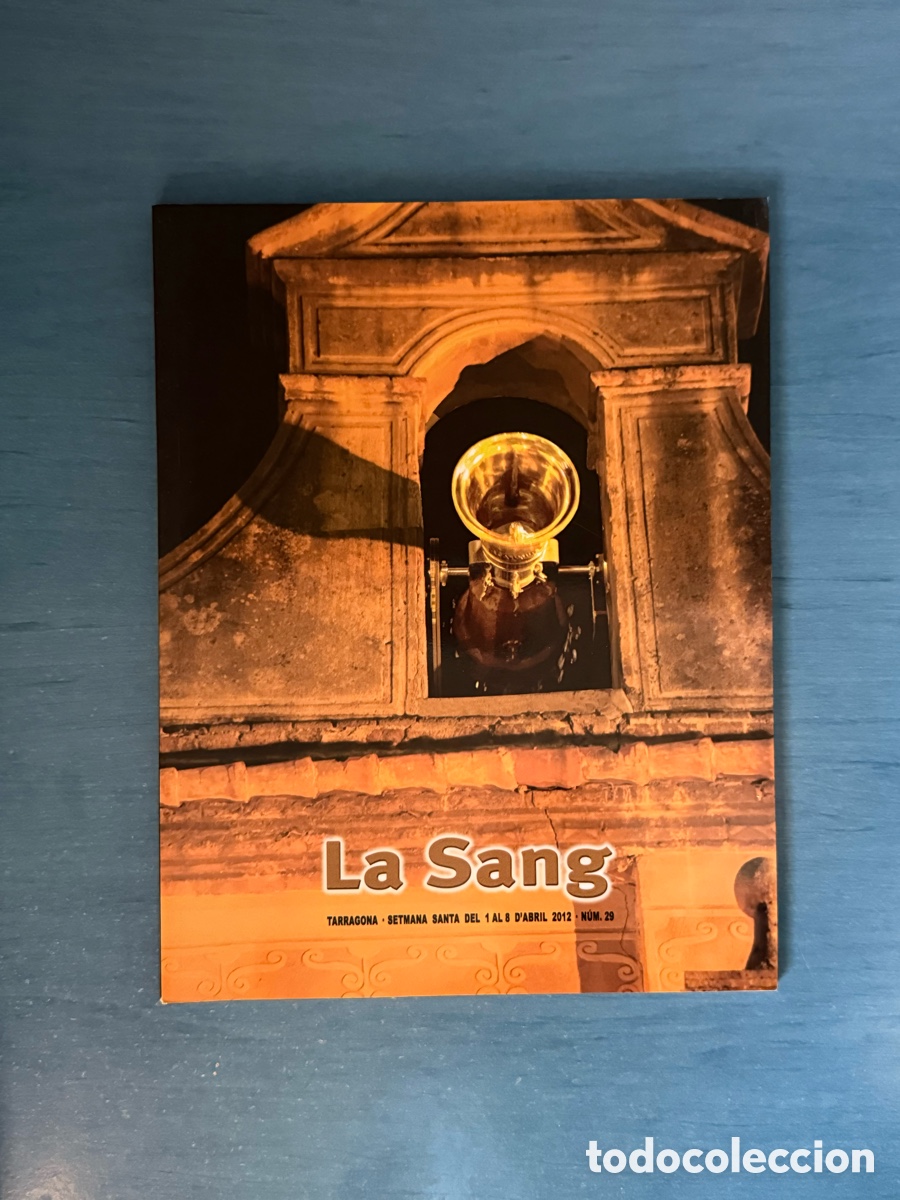 Libros de segunda mano: Op&uacute;scle La Sang 2012. Setmana Santa Tarragona.