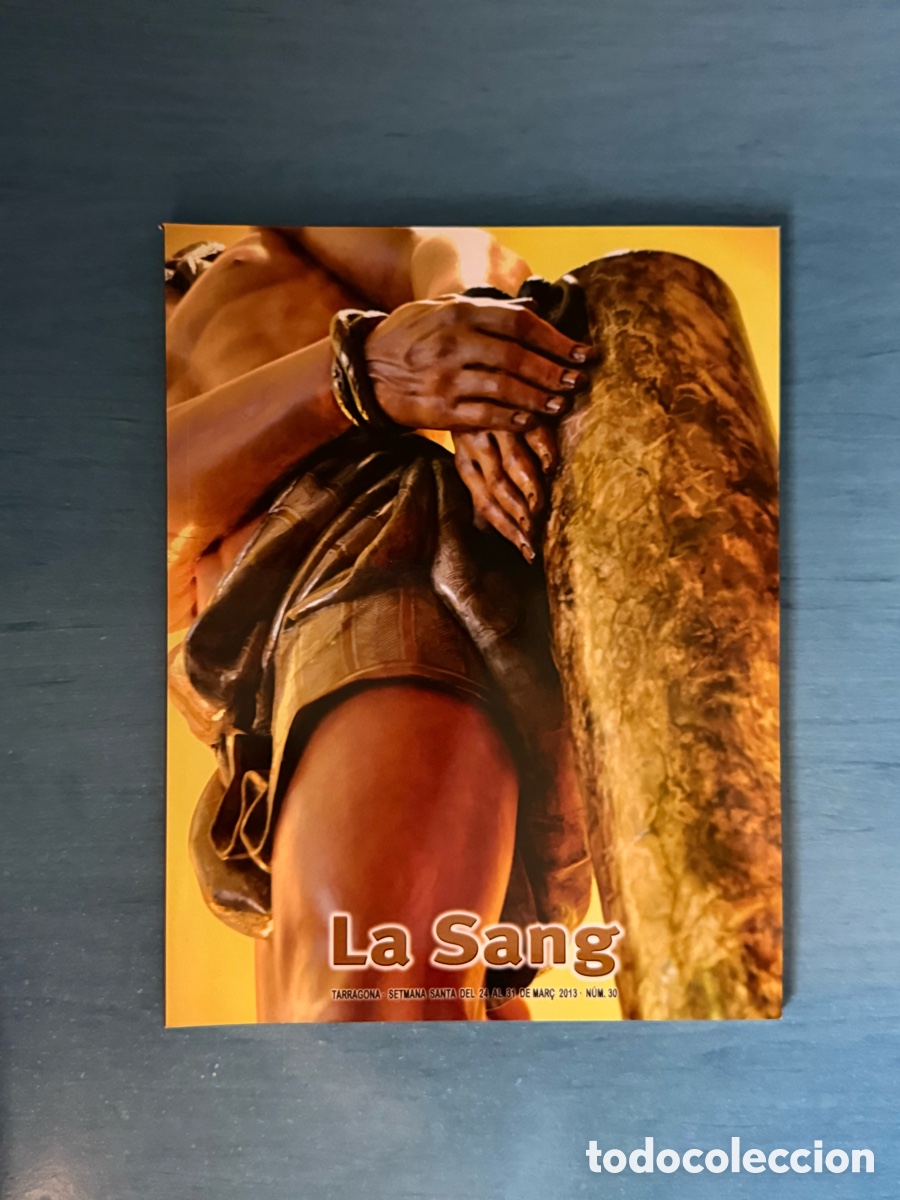 Libros de segunda mano: Op&uacute;scle La Sang 2013. Setmana Santa Tarragona.