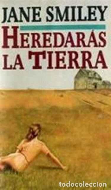 Libros de segunda mano: Heredar&aacute;s la tierra - Jane Smiley - Foto 1