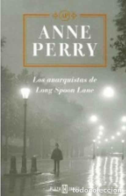 Libros de segunda mano: Los anarquistas de Long Spoon Lane - Anne Perry - Foto 1