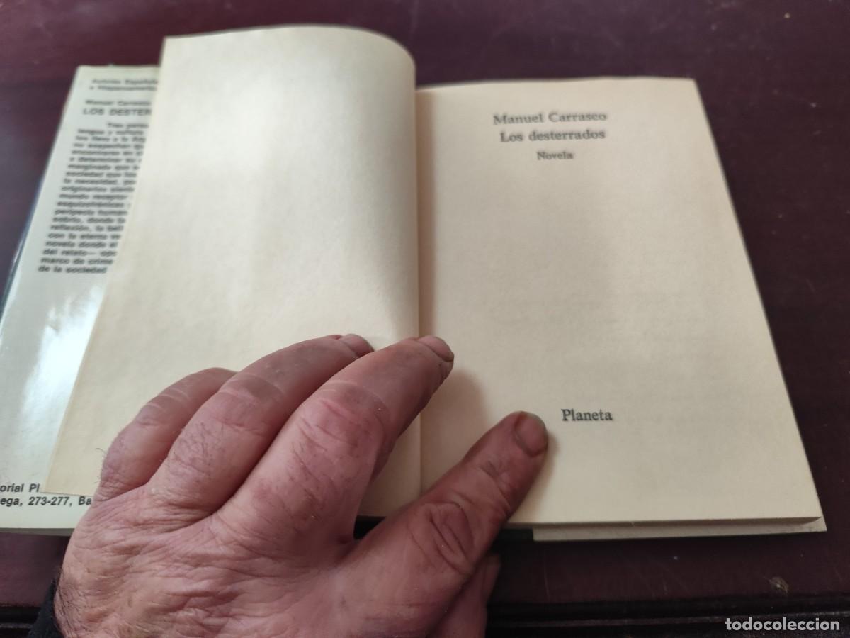 Libros de segunda mano: LOS DESTERRADOS / MANUEL CARRASCO / CJA 446 / PRIMERA EDICION / PLANETA - Foto 8