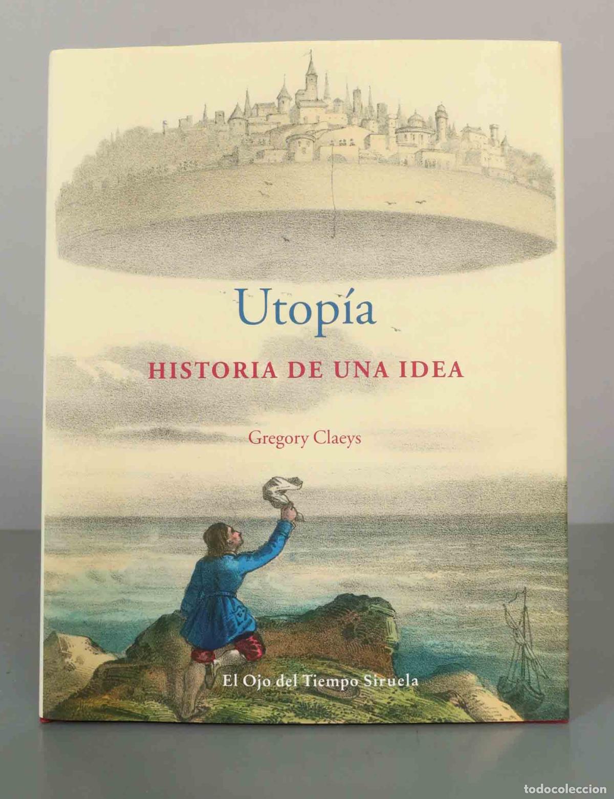 Libros de segunda mano: Utop&iacute;a HISTORIA DE UNA IDEA. Gregory Claeys - Foto 1