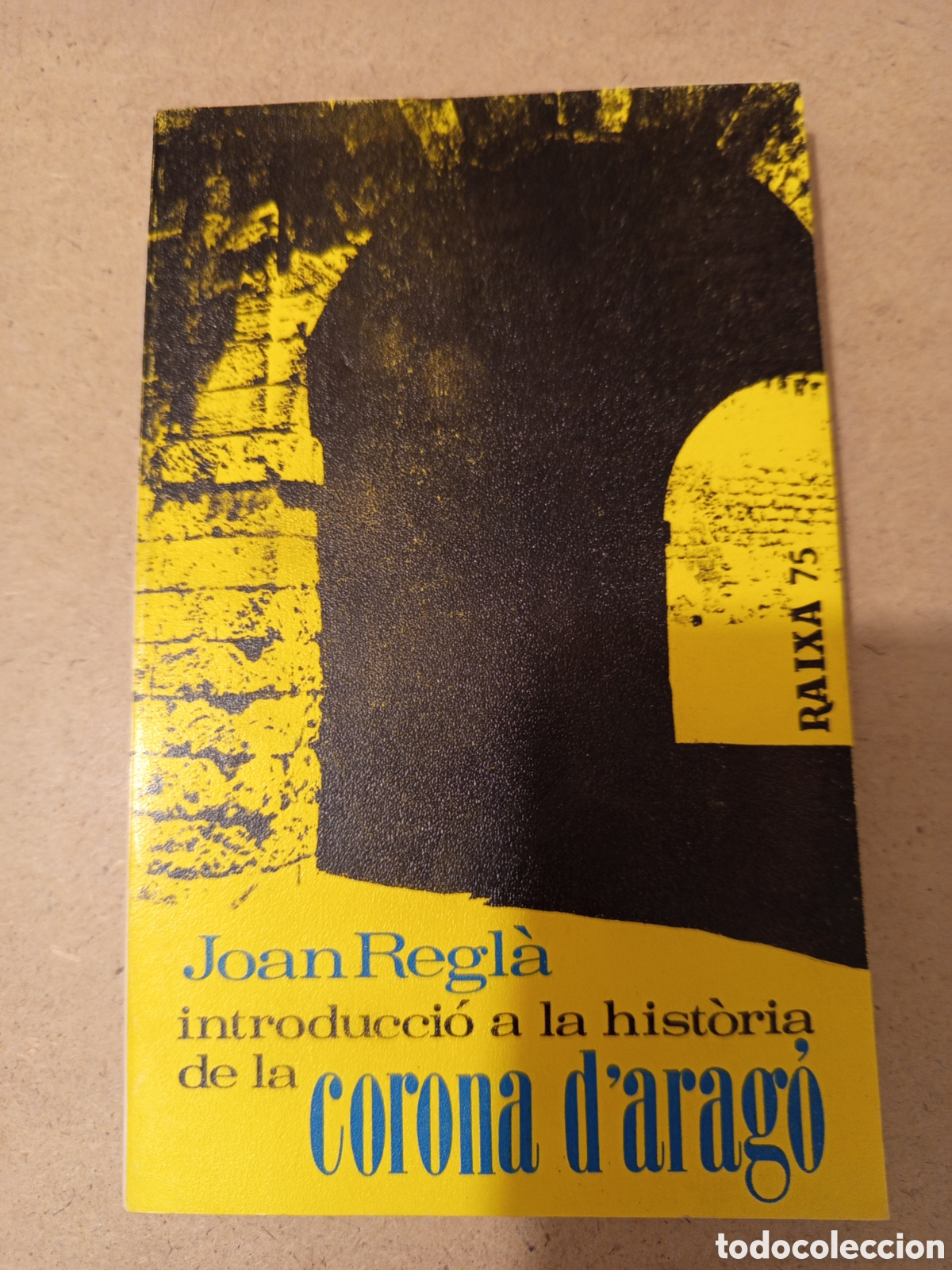 Libros de segunda mano: INTRODUCCIO A LA HISTORIA DE LA CORONA DARAGO (JOAN REGLA) - Foto 1