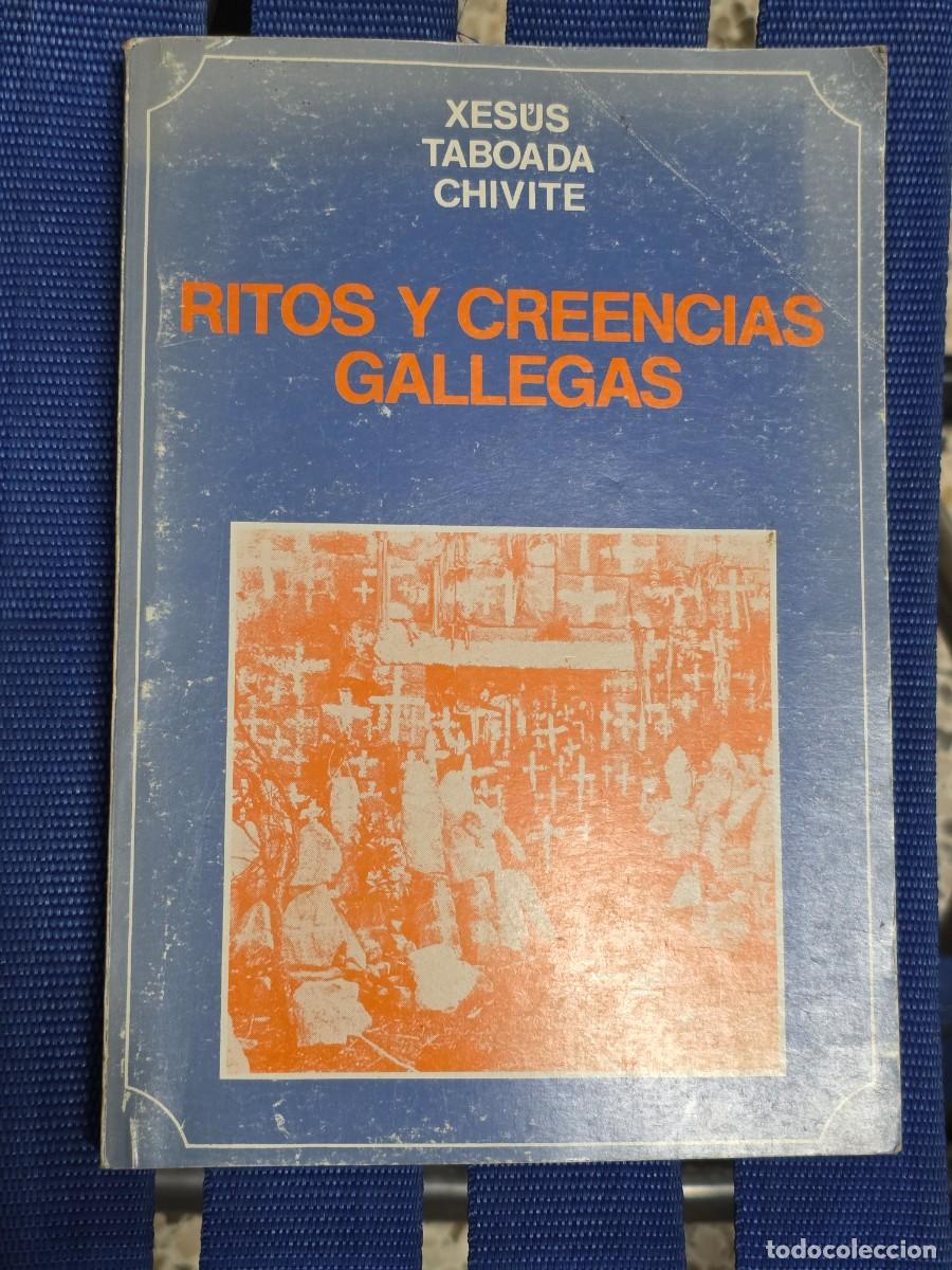 Libros de segunda mano: Ritos y Creencias Gallegas, Xesus Taboada - SALVORA 1980 - Foto 1