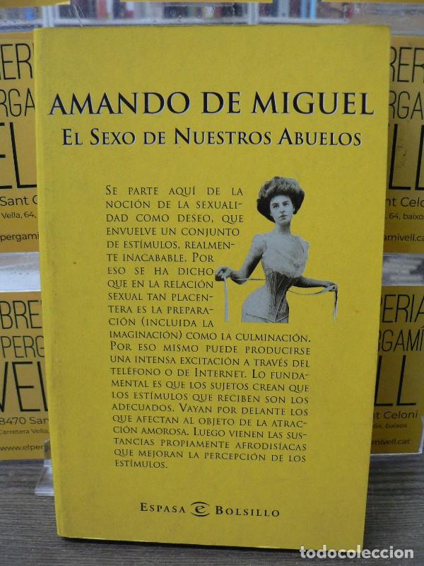 Libros de segunda mano: El sexo de nuestros abuelos - Amando De Miguel - Espasa Calpe - 1999