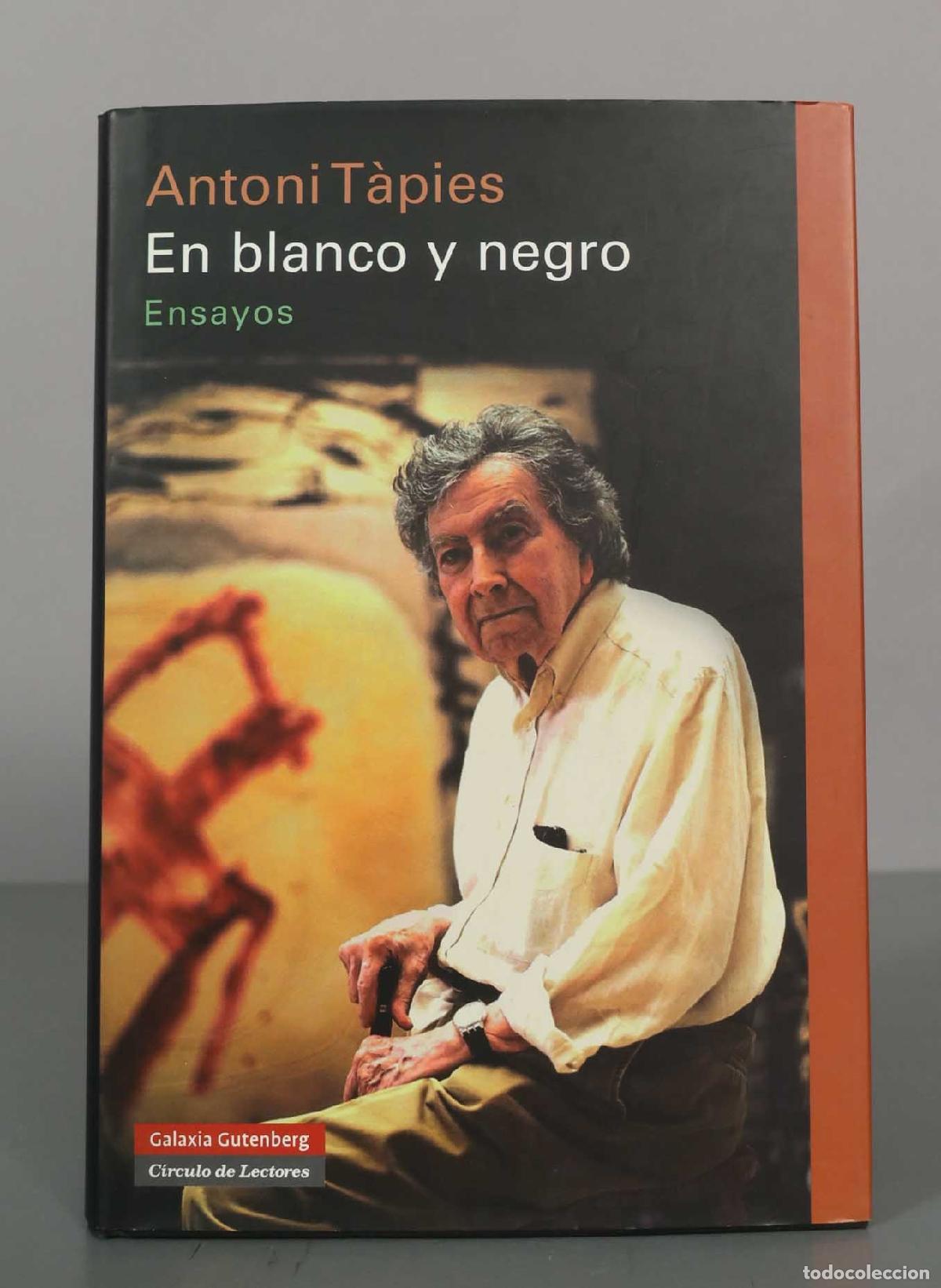 Libros de segunda mano: Antoni T&agrave;pies. En blanco y negro Ensayos - Foto 1