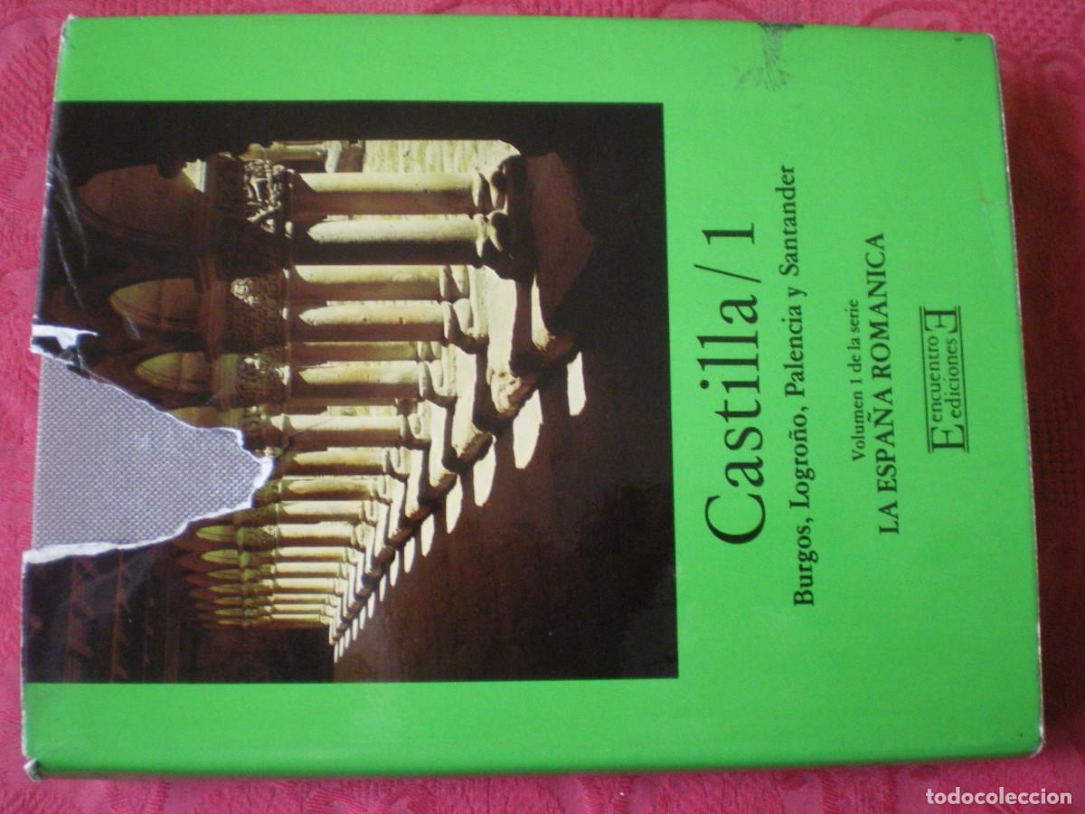 Libros de segunda mano: CASTILLA 1, LA ESPA&Ntilde;A ROM&Aacute;NICA. EDICIONES ENCUENTRO. - Foto 2