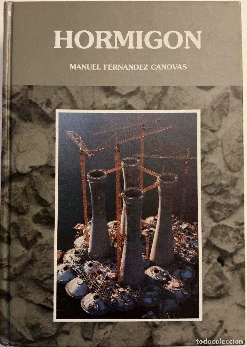Libros de segunda mano: HORMIG&Oacute;N de Manuel Fern&aacute;ndez C&aacute;novas - Foto 1