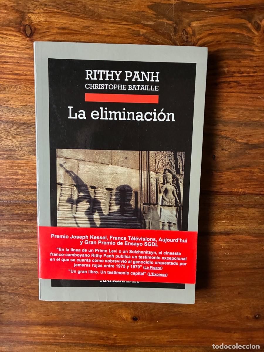 Libros de segunda mano: La eliminaci&oacute;n. Rithy Panh y Christopher Bataille. Anagrama - Foto 1