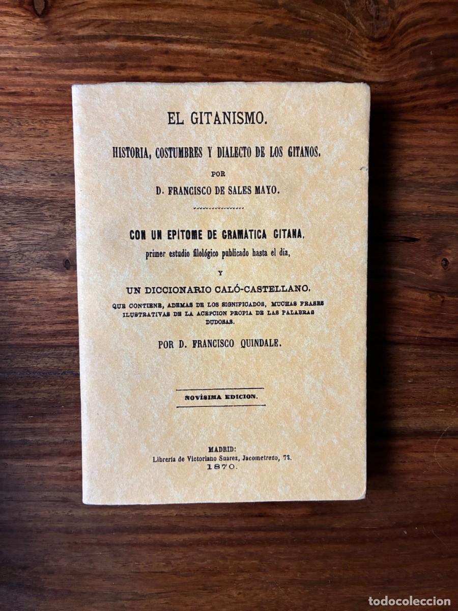 Libros de segunda mano: El gitanismo. Historia, costumbres y dialecto de los gitanos. Francisco de Sales Mayo. Ed.Facsimil - Foto 1