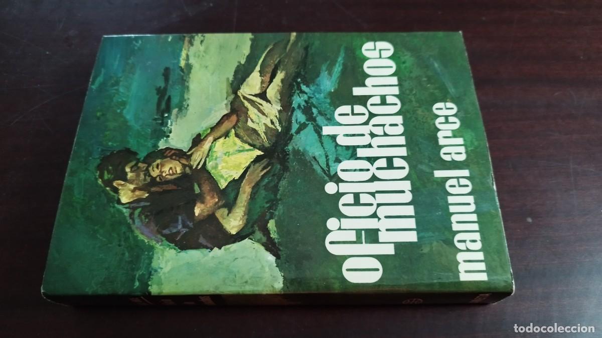 Libros de segunda mano: OFICIO DE MUCHACHOS / MANUEL ARCE / CJA 449 / PRIMERA EDICION / PLANETA - Foto 1