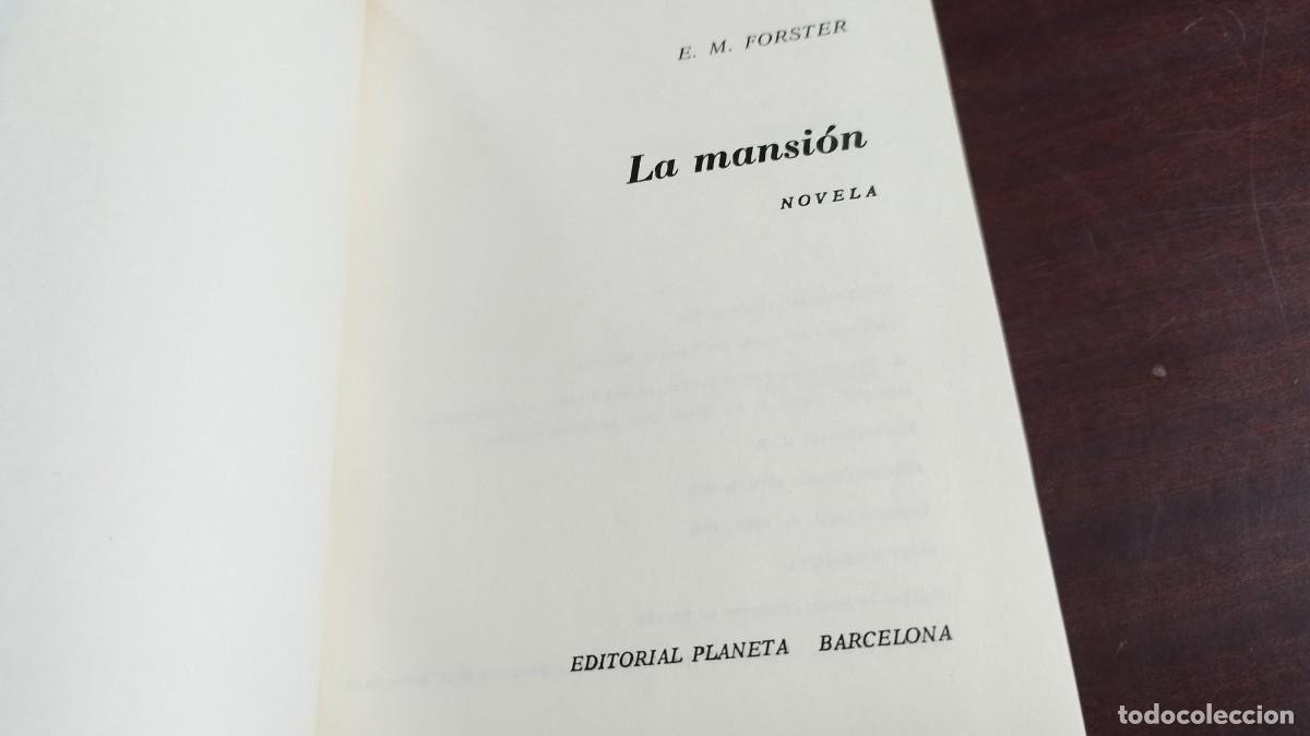 Libros de segunda mano: LA MANSION / E.M.FORSTER / CJA 449 / PRIMERA EDICION / PLANETA - Foto 5