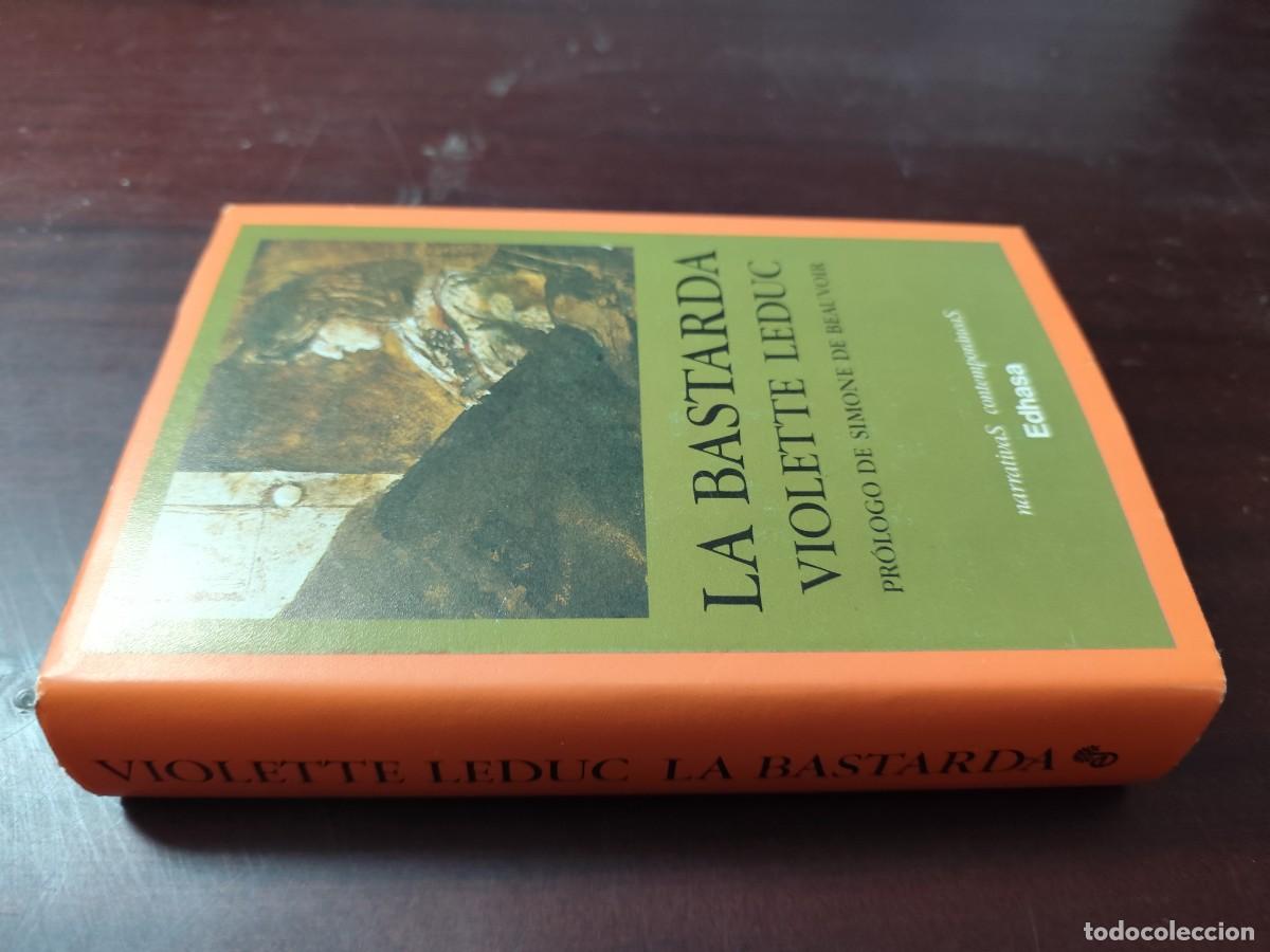 Libros de segunda mano: LA BASTARDA / VIOLETTE LEDUC / CJA 500 / PRIMERA EDICION / EDHASA - Foto 1