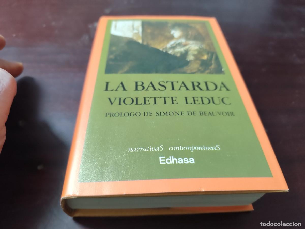 Libros de segunda mano: LA BASTARDA / VIOLETTE LEDUC / CJA 500 / PRIMERA EDICION / EDHASA - Foto 2