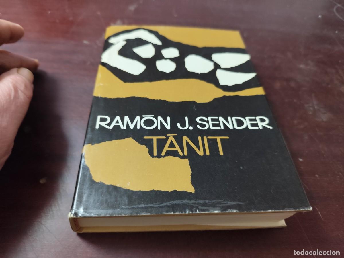 Libros de segunda mano: TANIT / RAMON J.SENDER / CJA 501 / PRIMERA EDICION / PLANETA - Foto 2