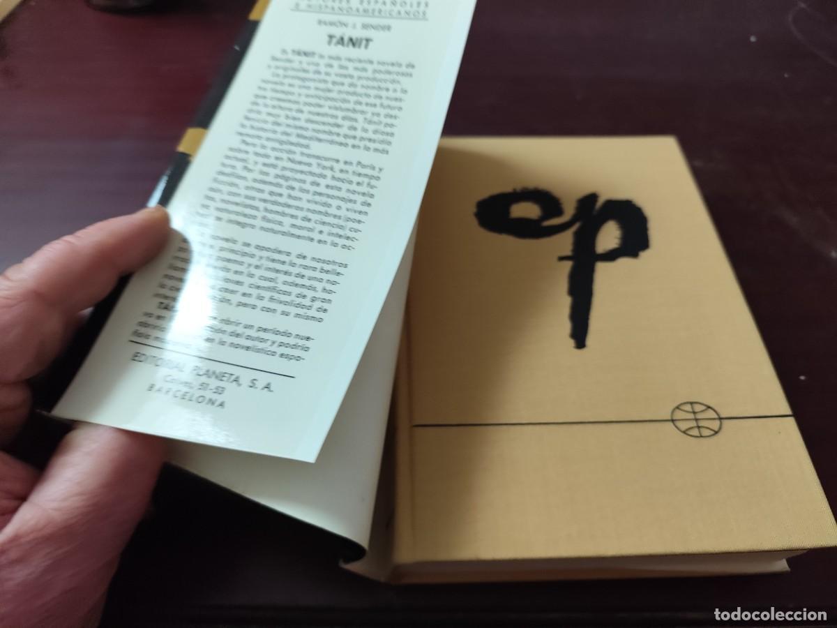 Libros de segunda mano: TANIT / RAMON J.SENDER / CJA 501 / PRIMERA EDICION / PLANETA - Foto 5