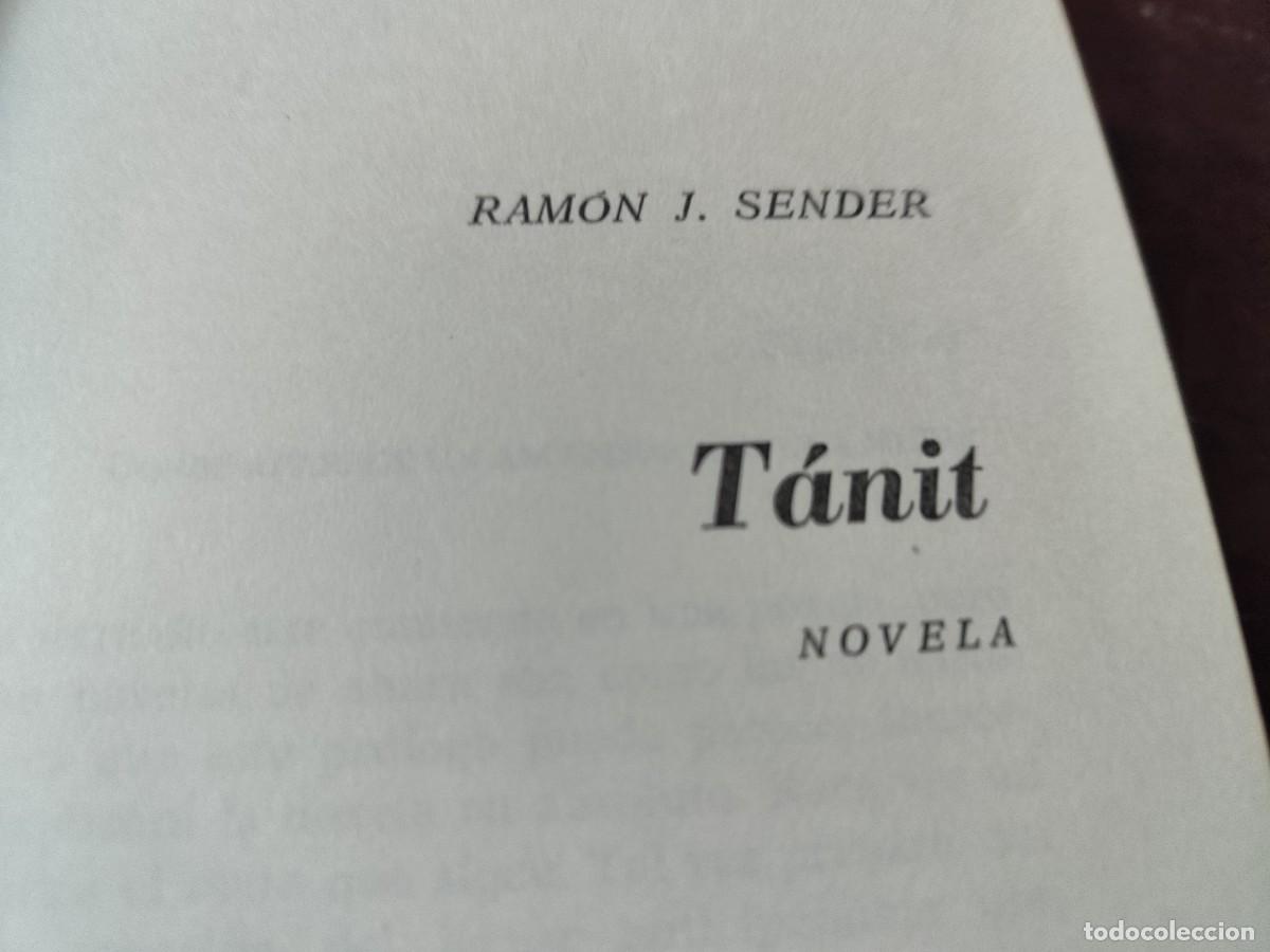 Libros de segunda mano: TANIT / RAMON J.SENDER / CJA 501 / PRIMERA EDICION / PLANETA - Foto 7