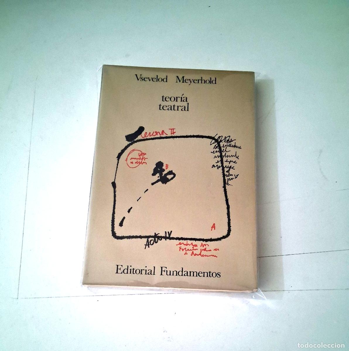 Libros de segunda mano: VSEVELOD MEYERHOLD &rdquo;TEORIA TEATRAL&rdquo; LIBRO EDITORIAL FUNDAMENTOS - Foto 1
