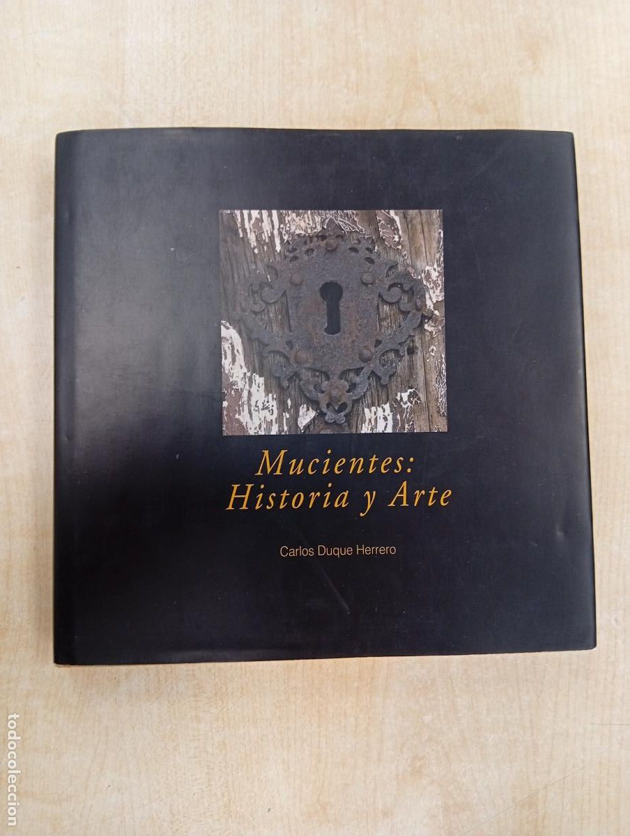 Libros de segunda mano: MUCIENTES: HISTORIA Y ARTE - Carlos Duque Herrero - Foto 1