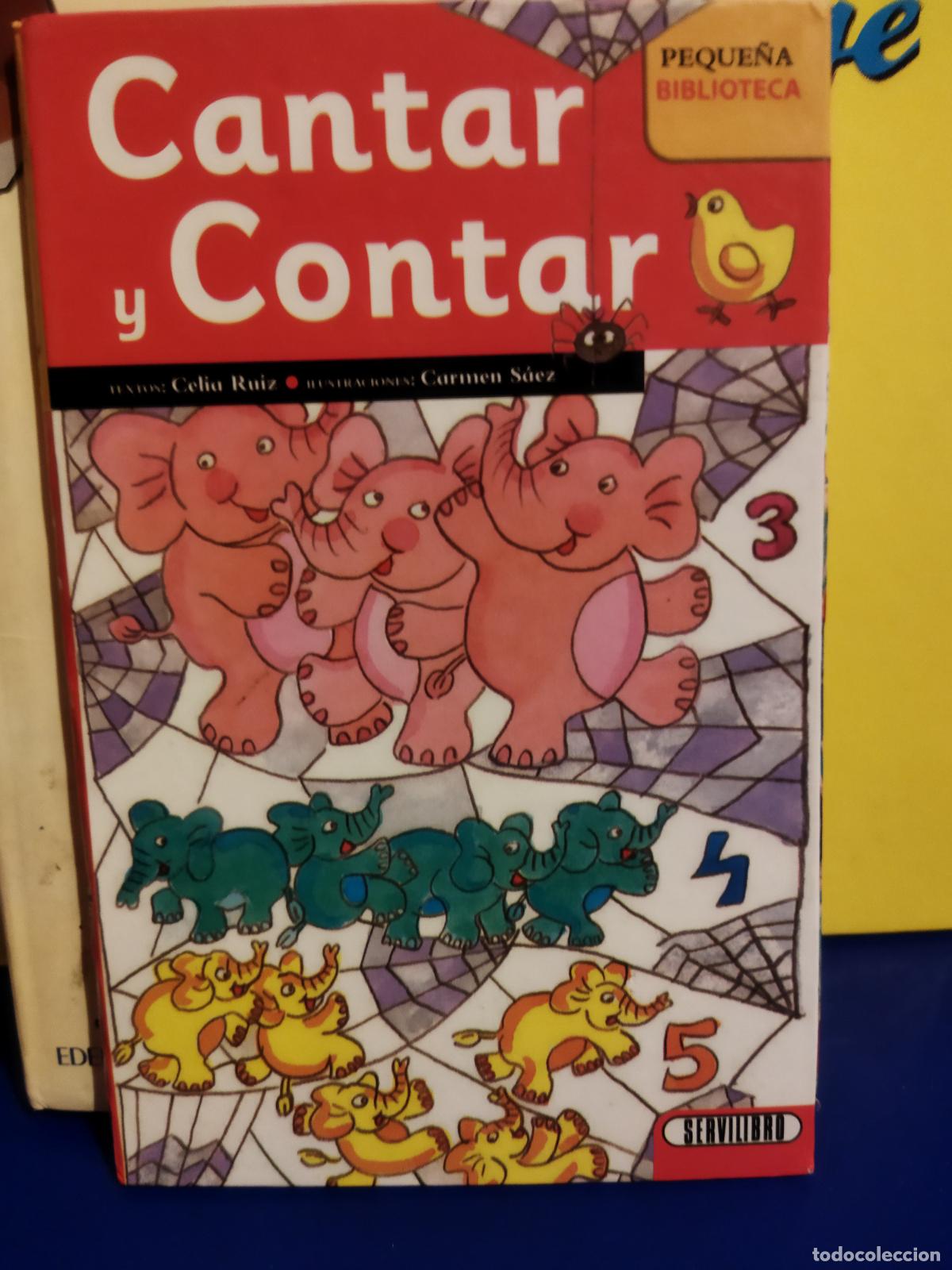 Libros de segunda mano: Cantar y contar Celia Ruiz peque&ntilde;a biblioteca servilibro - Foto 1