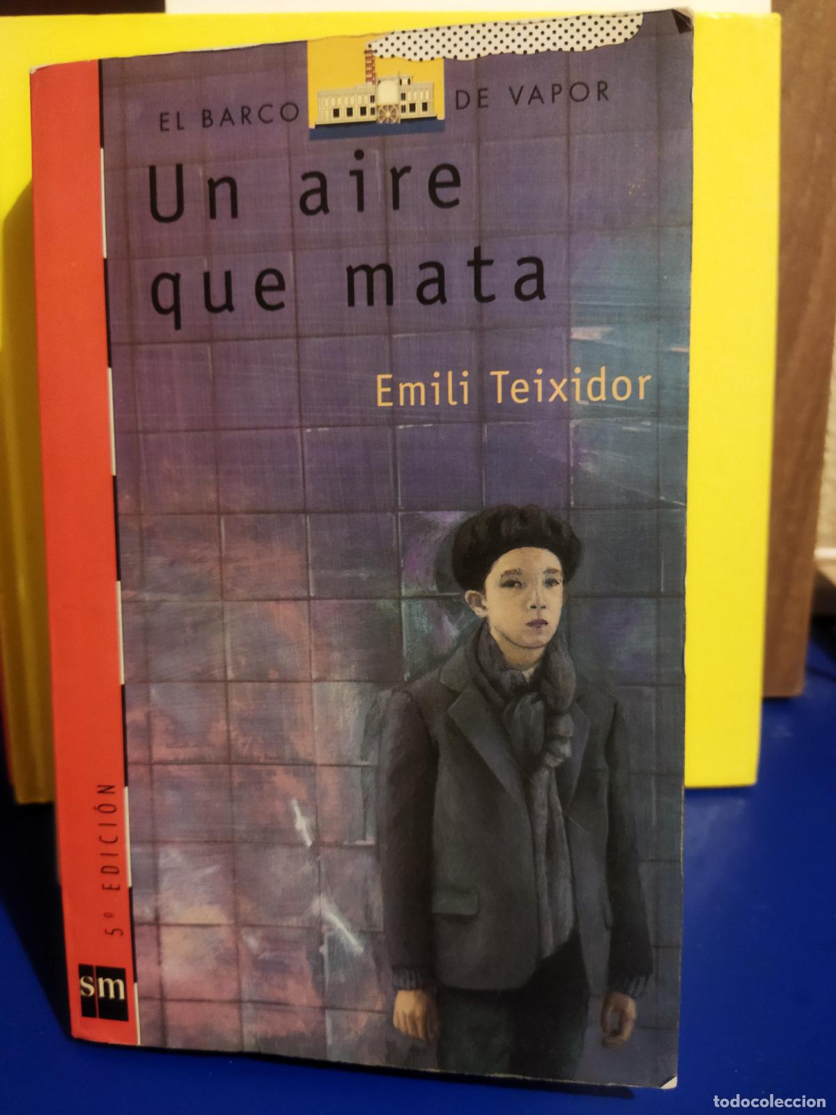 Libros de segunda mano: Un aire que mata Emili Teixidor sm
