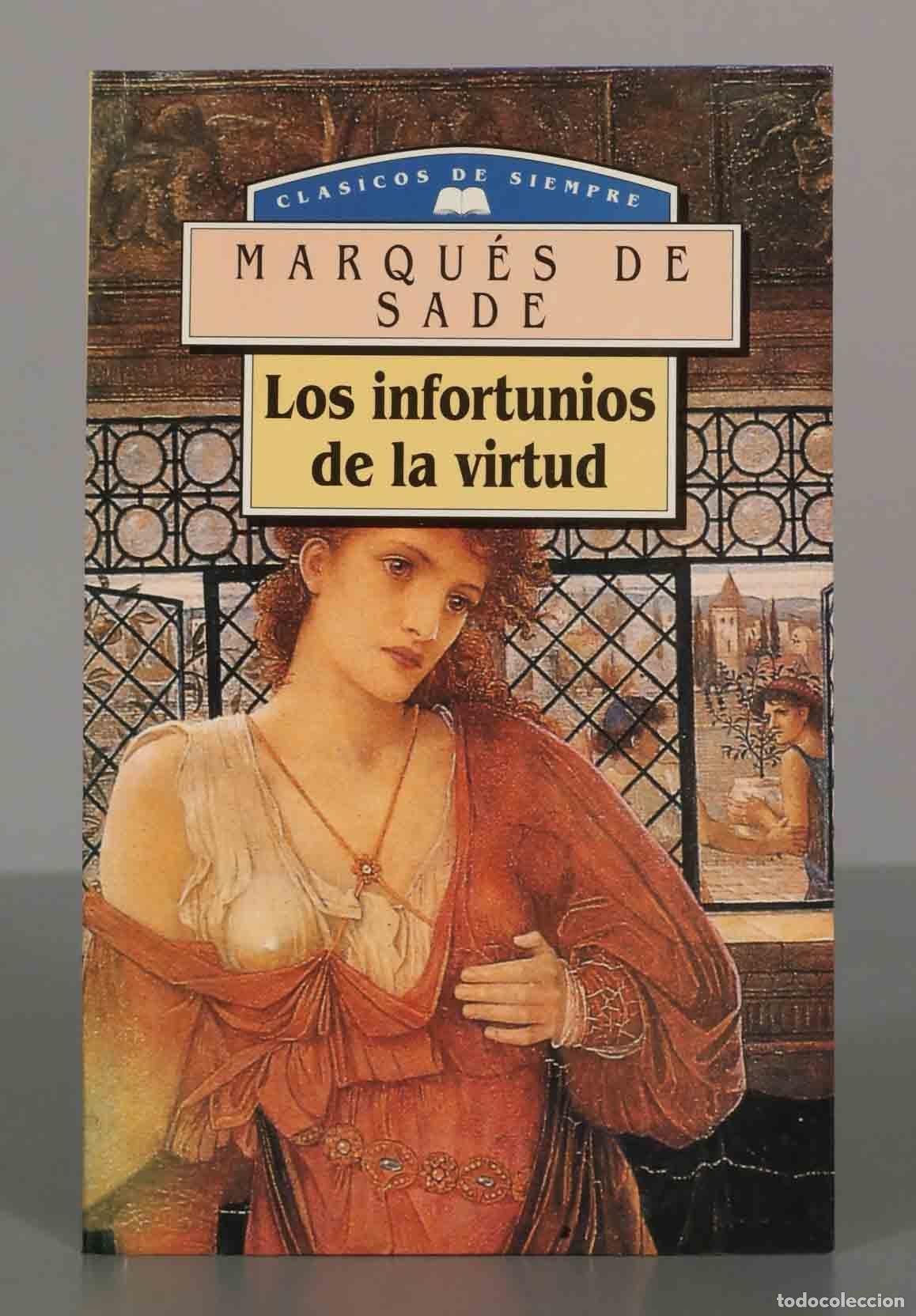 Libros de segunda mano: MARQU&Eacute;S DE SADE. Los infortunios de la virtud. - Foto 1