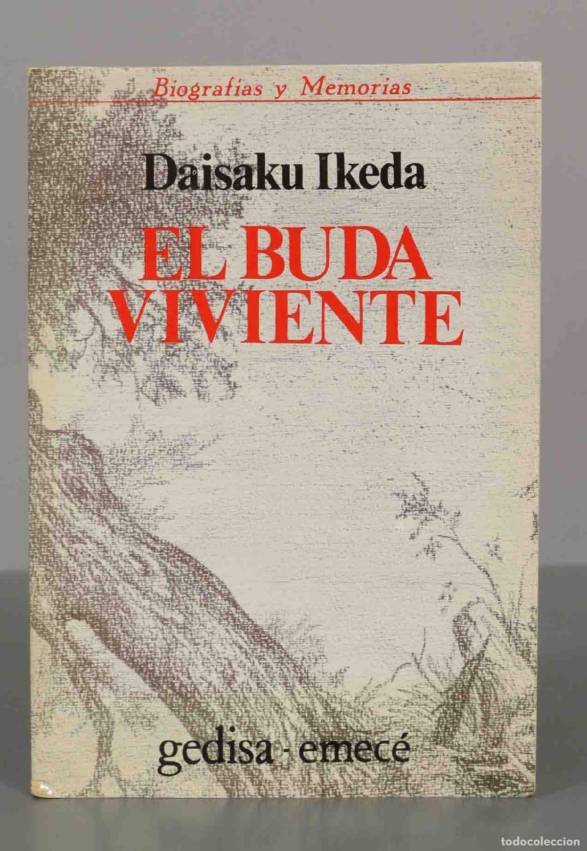 Libros de segunda mano: Daisaku Ikeda. EL BUDA VIVIENTE. - Foto 1