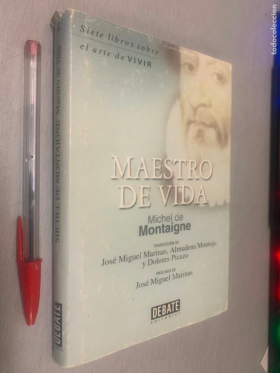 Libros de segunda mano: MAESTRO DE VIDA / MICHEL DE MONTAIGNE / EDITORIAL DEBATE 2000 - Foto 1