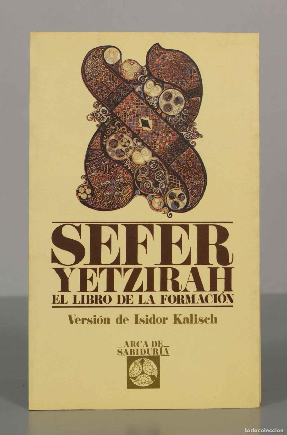 Libros de segunda mano: SEFER YETZIRAH. EL LIBRO DE LA FORMACI&Oacute;N. - Foto 1