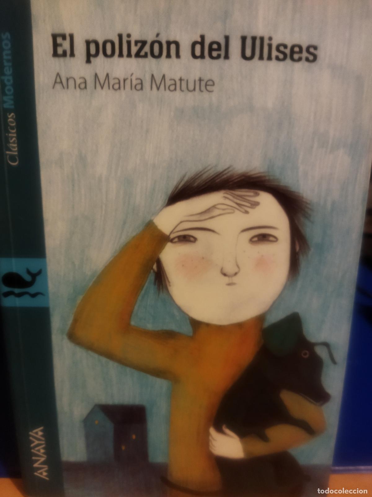 Libros de segunda mano: El poliz&oacute;n del Ulises Ana Mar&iacute;a Matute - Foto 1